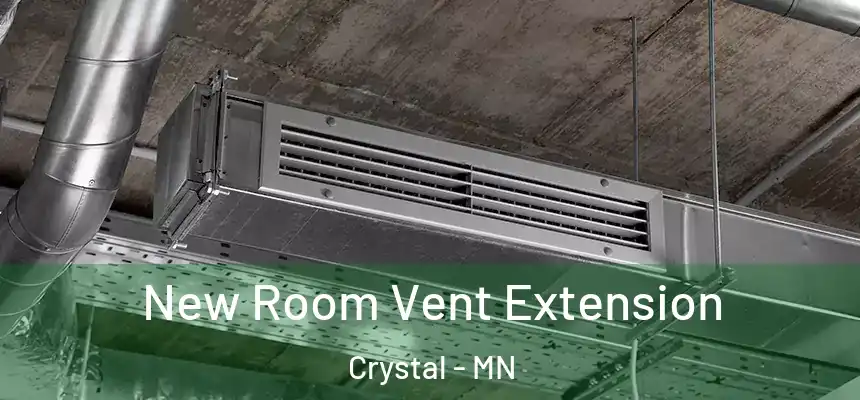 New Room Vent Extension Crystal - MN