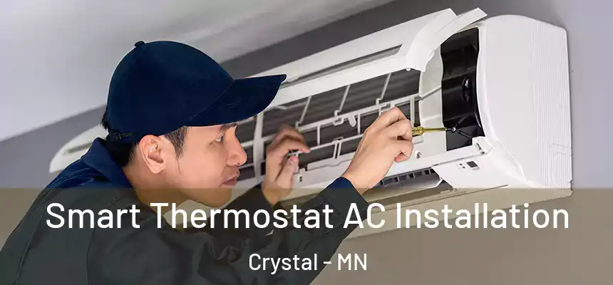 Smart Thermostat AC Installation Crystal - MN