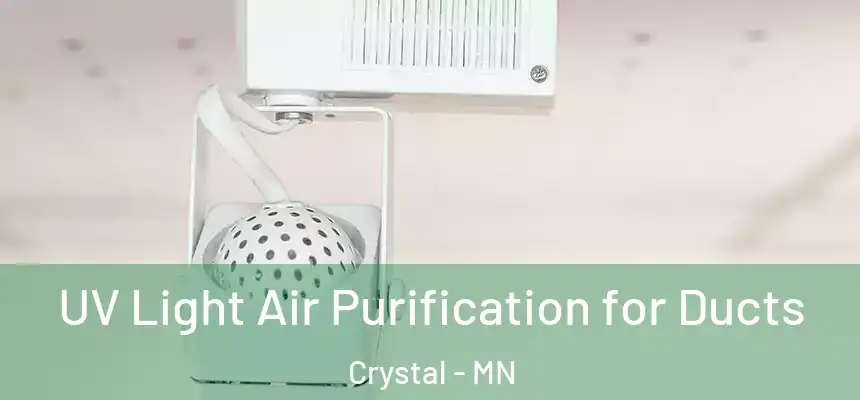  UV Light Air Purification for Ducts Crystal - MN